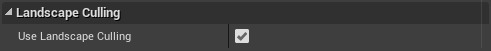 LandscapeCullingSettings.png