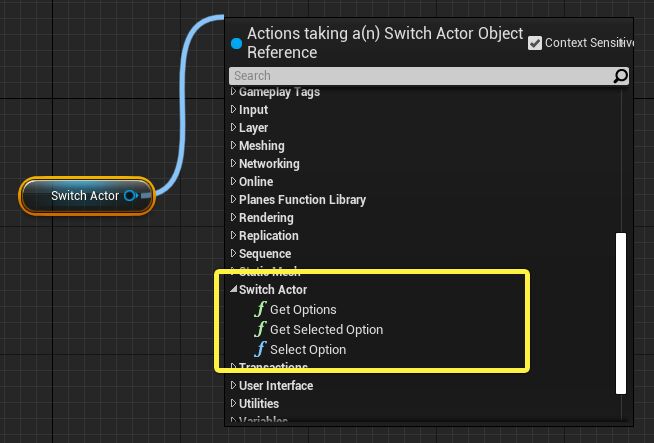 切换Actor蓝图API