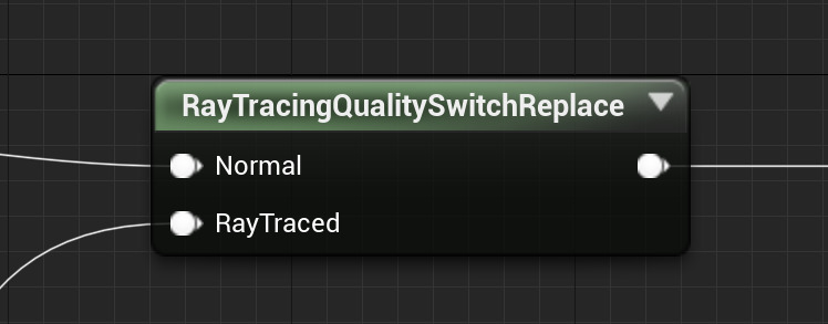 The RayTracingQualitySwitchReplace node