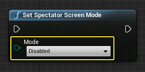 SetSpectatorScreenModeNode_2.png