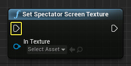 SetSpectatorScreenTextureNode_1.png